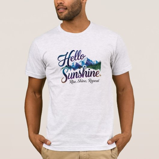 Hello Sunshine – Breathe. Shine. Repeat. T-Shirt (Vorderseite)