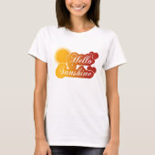 Hello Sunshine Elegant T-Shirt (Vorderseite)