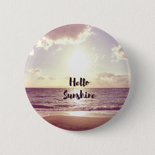 "Hello Sunshine" Foto Zitat Button (Vorderseite)