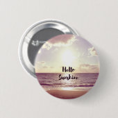"Hello Sunshine" Foto Zitat Button (Vorne & Hinten)