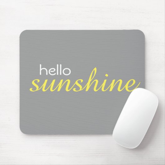 "Hello Sunshine" Mousepad (Mit Mouse)