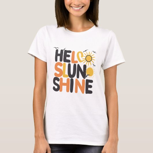Hello Sunshine Original Letters Sun T-Shirt (Vorderseite)