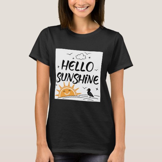 Hello Sunshine Sunny Day Graphic T-Shirt (Vorderseite)