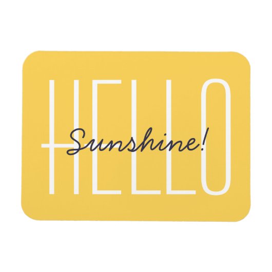Hello Sunshine Yellow Typografy Zitat Magnet (Horizontal)