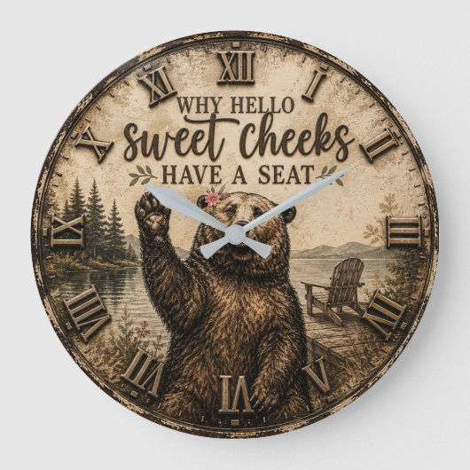 Hello Sweet Cheeks Rustic Bear Funny Lake Cabin Große Wanduhr (Vorderseite)