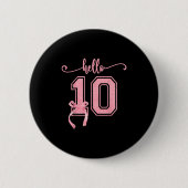 Hello Ten Double Digits Niedlich Coquette Bow 10. Button (Vorderseite)