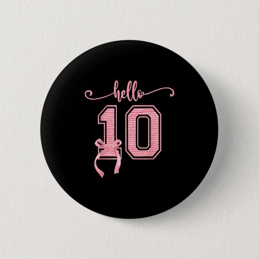 Hello Ten Double Digits Niedlich Coquette Bow 10. Button (Vorderseite)