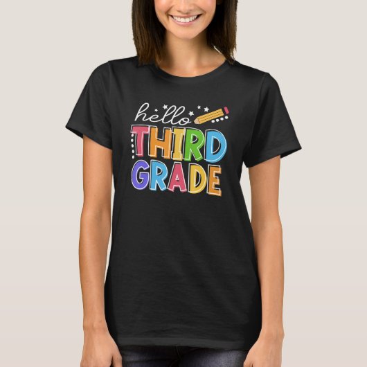 Hello Third 3rd Grade Teacher Student First Day Of T-Shirt (Vorderseite)