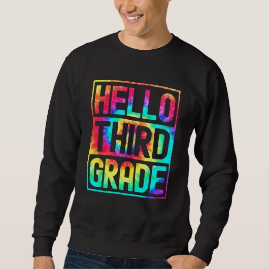 Hello Third Grade Back to School 3rd Grade Teacher Sweatshirt (Vorderseite)