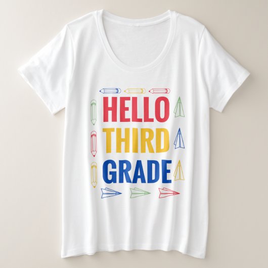 Hello Third Grade Große Größe T-Shirt (Design vorne)