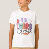 Hello Third Grade T-Shirt (Vorderseite)