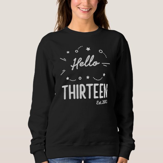 Hello Thirteen Custom 13. Geburtstag T - Shirt (Vorderseite)