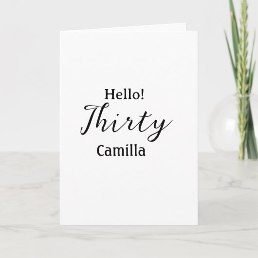 Hello thirty birthday name simple minimal elegant karte (Vorderseite)