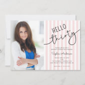Hello Thirty Modern Script Photo 30th Birthday Einladung (Vorderseite)