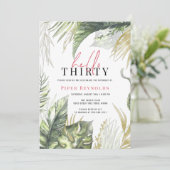 Hello Thirty | Modernes rosa Drehbuch tropisch 30. Einladung (Stehend Vorderseite)