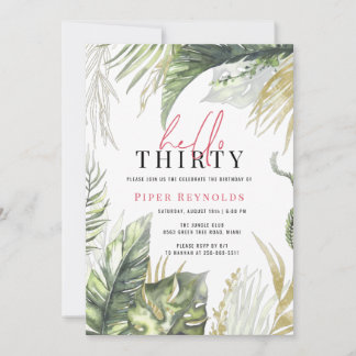 Hello Thirty | Modernes rosa Drehbuch tropisch 30. Einladung