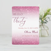 Hello Thirty Pink Glitzer 30. Geburtstag Einladung (Stehend Vorderseite)