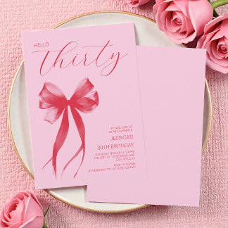 Hello Thirty Pink Modern Bow 30. Geburtstag Party Einladung
