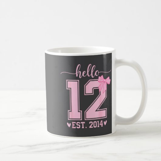 Hello Twelve Est 2014 12th Birthday Coquette 12 Ye Kaffeetasse (Rechts)
