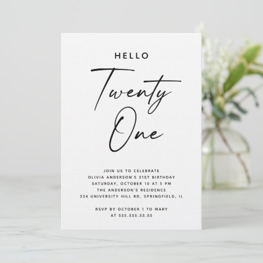 Hello Twenty One | Modern Script 21st Birthday Einladung (Stehend Vorderseite)