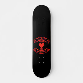 HELLO VALENTINE SKATEBOARD