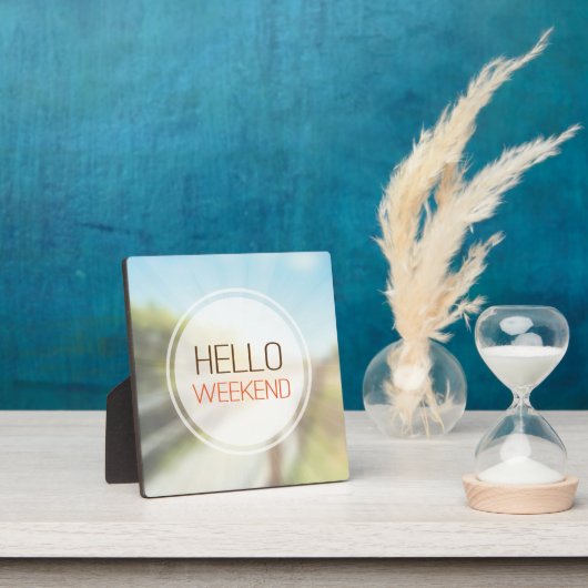 Hello Weekend 2 Fotoplatte (InSitu)