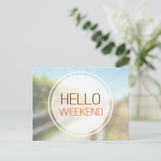 Hello Weekend 2 Postkarte (Stehend Vorderseite)