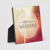 Hello Weekend 3 Fotoplatte (Vorderseite)