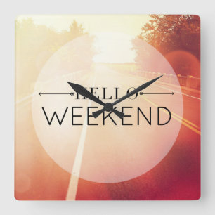 Hello Weekend 3 Quadratische Wanduhr