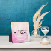 Hello Weekend Fotoplatte (InSitu)
