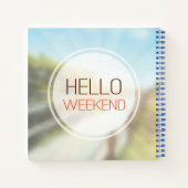 Hello Weekend Notizblock (Rückseite)