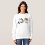 Hello Winter Floral Ice Skate | Christmas Sweatshirt<br><div class="desc">Dieses florale festliche Design enthält den Text "Hello Winter" in beliebter Typografie mit einem eisgefüllten Skate mit roten Poinsettien. #Christmas #holidays #saisononal #festive #festive #Skate #floral #girine #feminine #winter #fashion #design #style</div>