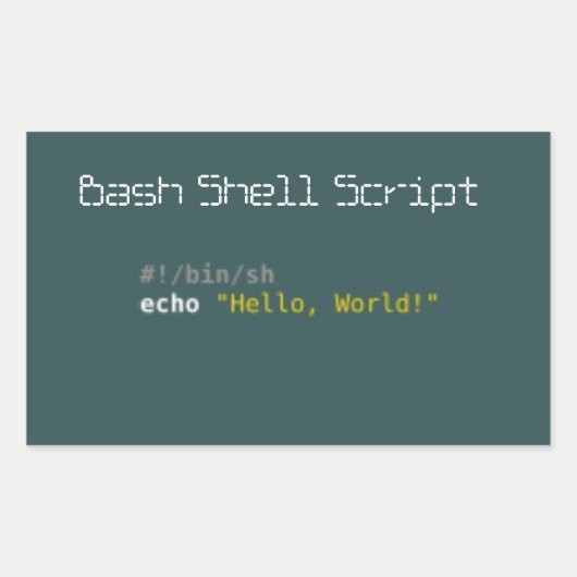 Hello World Bash Muschel Script Rechteckiger Aufkleber (Vorderseite)