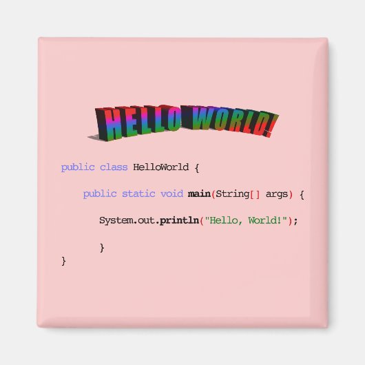 Hello World Geek grüßen Java Magnet (Vorne)