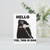 HELLO YES DAS IST DOG-Telefon Postkarte (Stehend Vorderseite)