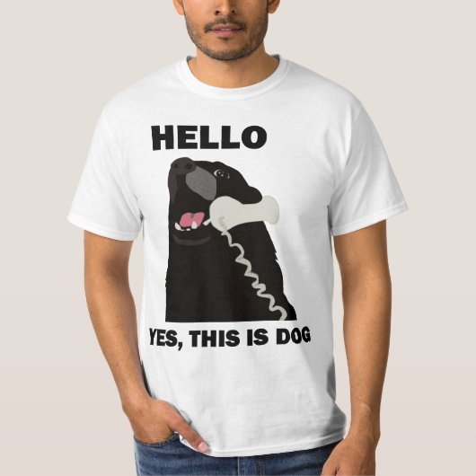 HELLO YES DAS IST DOG-Telefon T-Shirt (Vorderseite)