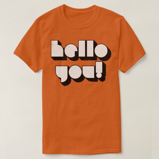 HELLO YOU Retrieve Faded Style Typographic Design T-Shirt (Design vorne)