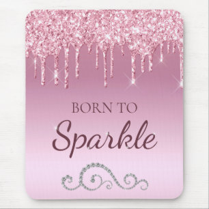 Hellrosa Glamour triefender Glitter Born to Funkel Mousepad