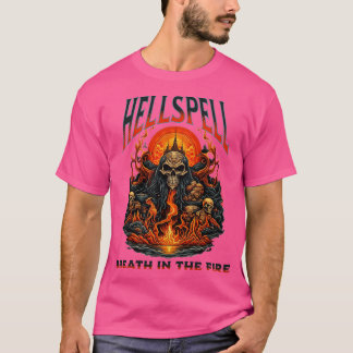 HELLSPELL-BROT IM FEUER T-Shirt