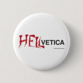 Hellvetica - Helvetica schlechter Zwilling Button (Vorderseite)