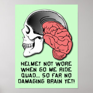 Helm Gehirn Schaden Lustig ATV Quad Poster Schild
