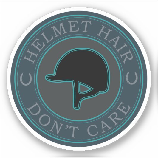 Helmet Hair Don't Care - Englisch Reithelm Aufkleber (Vorderseite)