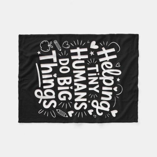 Helng Tiny Humans Do Big Things Teacher Minimal Qu Fleecedecke (Vorderseite (Horizontal))
