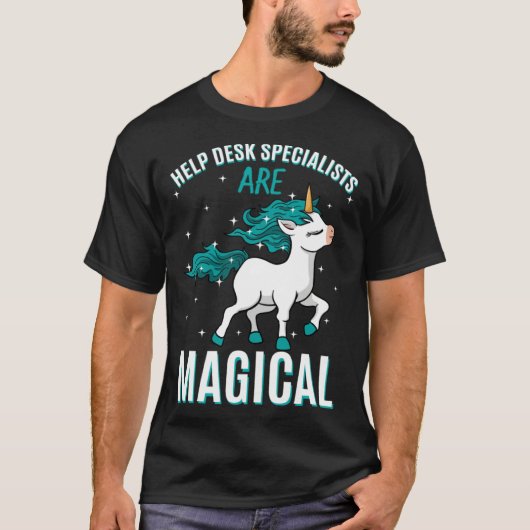 Help Desk Specialists Are Magical Unicorn Assistan T-Shirt (Vorderseite)