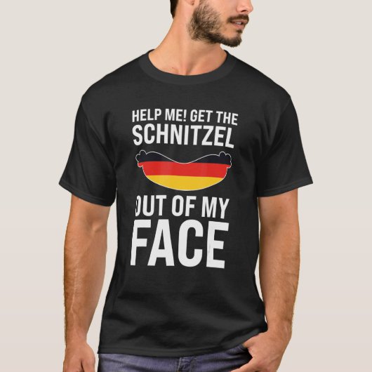 help me  get the schnitzel German Festival Beer T-Shirt (Vorderseite)