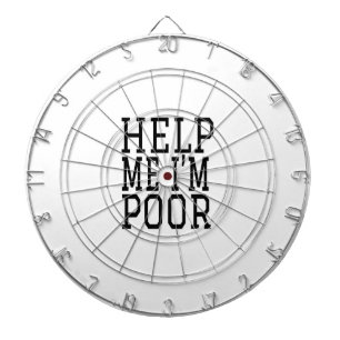 HELP ME I M ARM Irgendein kleines bisschen zählt S Dartscheibe