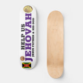 HELP US JEHOVAH Skateboard (Vorderseite)