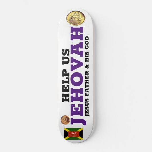 HELP US JEHOVAH Skateboard (Vorderseite)