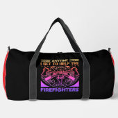 Helping Firefighters Is My Anytime Duffle Bag (Vorderseite)