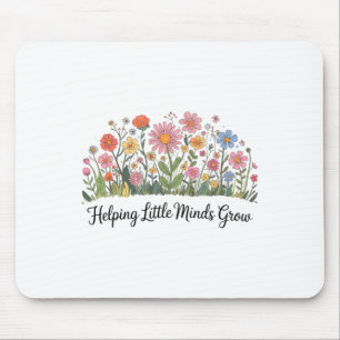 Helping Little Minds Grow Lehrer Floral Zurück in  Mousepad